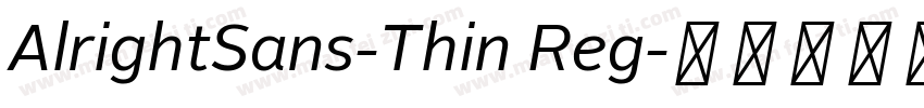 AlrightSans-Thin Reg字体转换